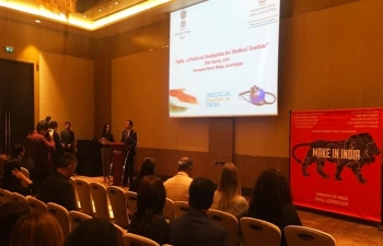 "India- A Preferred Destination for Medical Tourism"  A medical tourism seminar held by Embassy of India, Baku at Fairmont Baku Flame Towers on 29 March 2019.