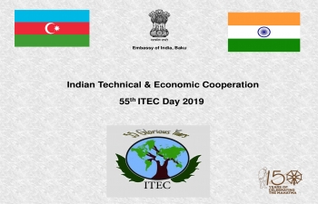 Embassy of India, Baku celebrated  55th ITEC Day on 25 Sept 2019