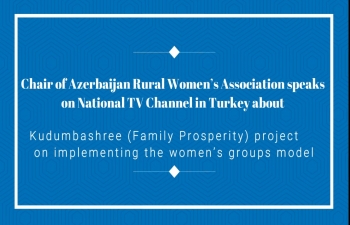 Kudumbashree (Family Prosperity) project Assistance in Azerbaijan